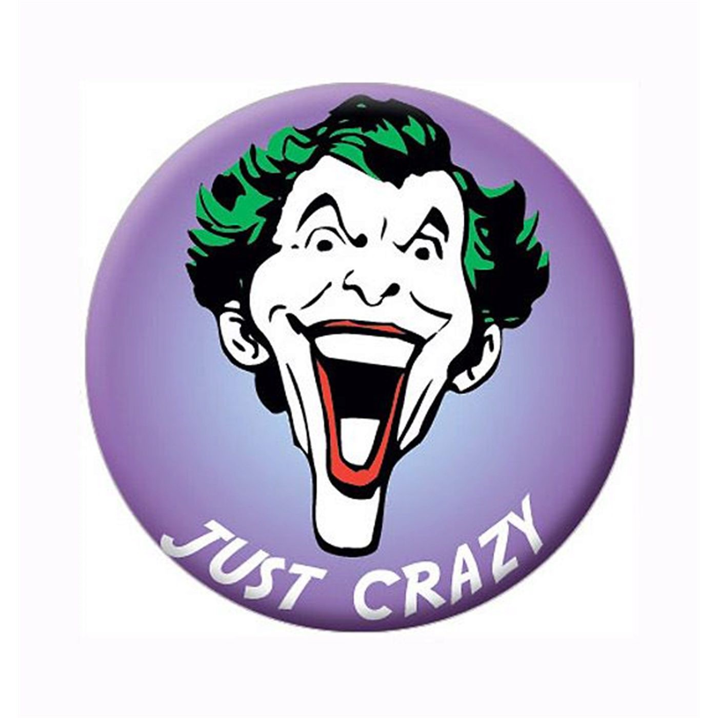 Joker Just Crazy Button