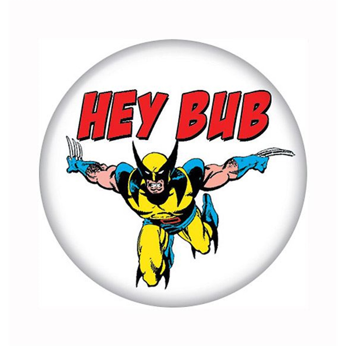 Wolverine Hey Bub Button
