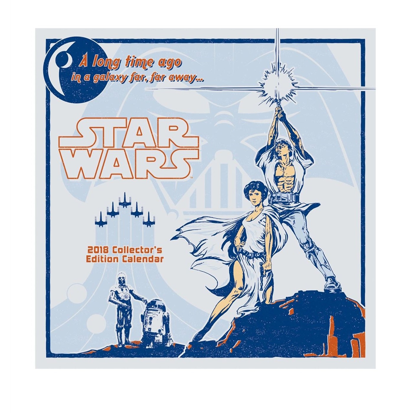 Star Wars Saga Collector's Edition 2018 Calendar