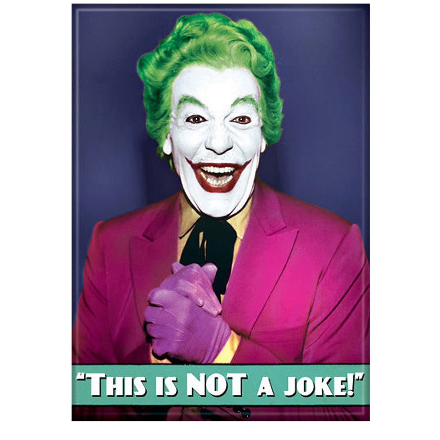 Batman 66 This Is Not A Joke Joker Magnet