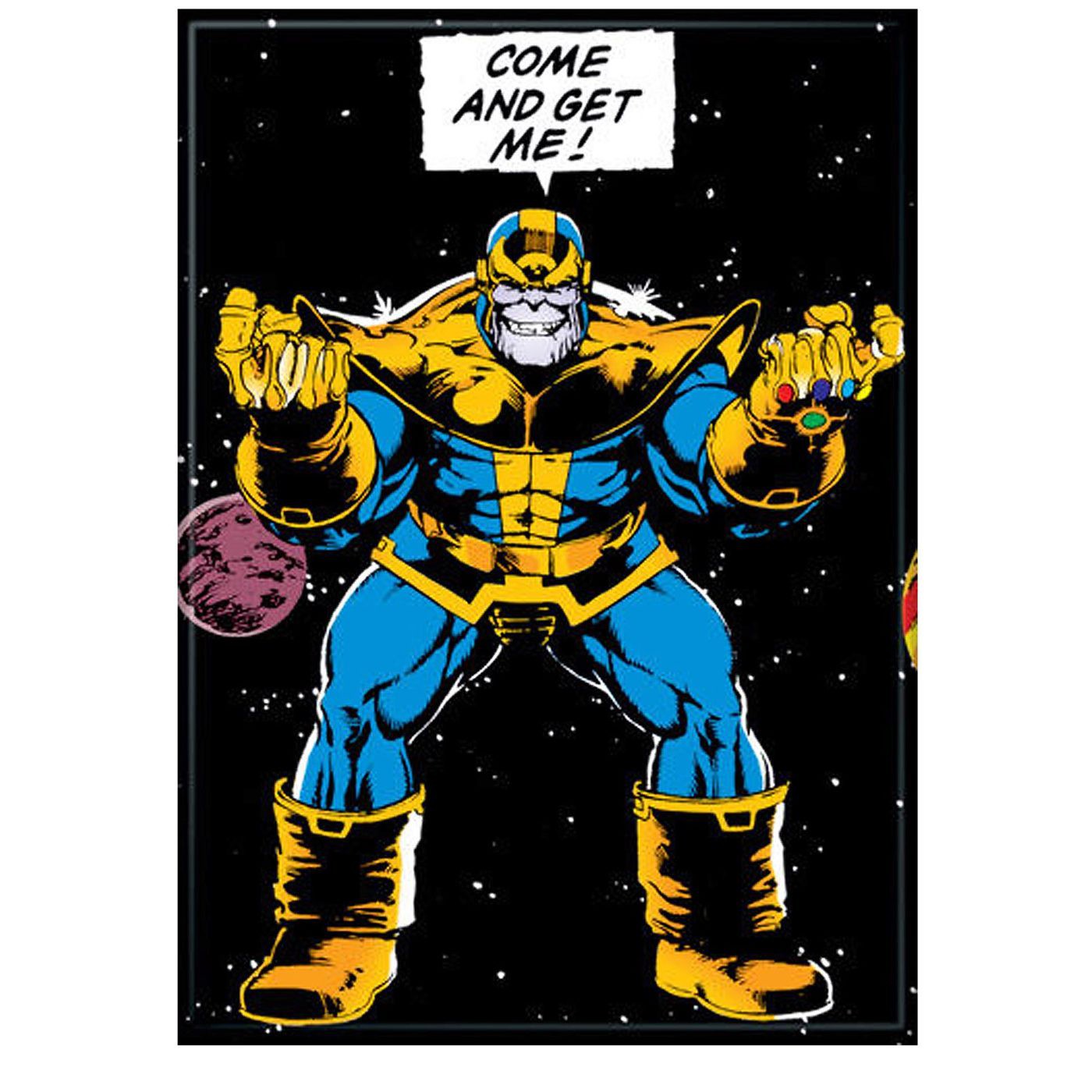 Thanos Come and Get Me Magnet