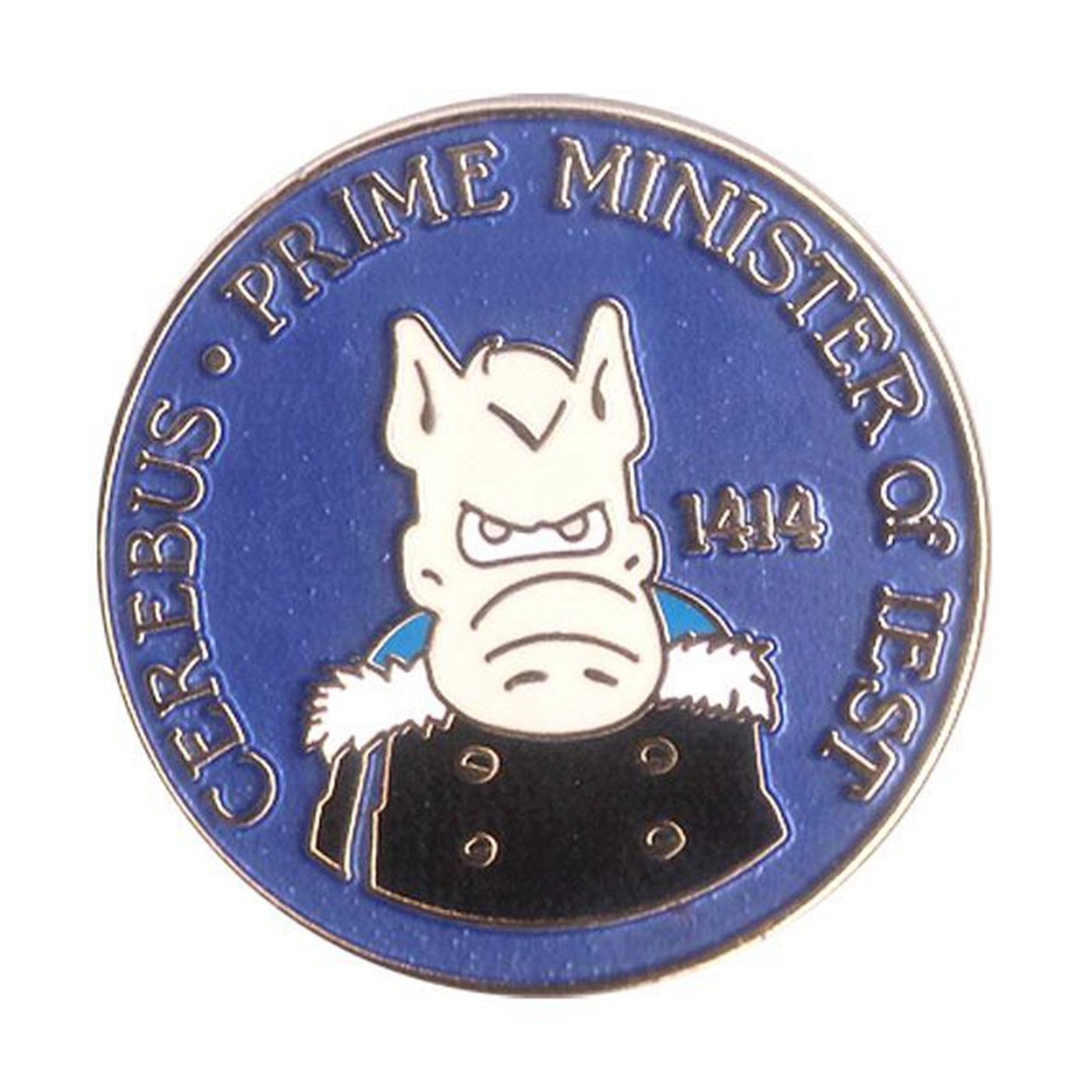 Cerebus Prime Minister of Iest Pin
