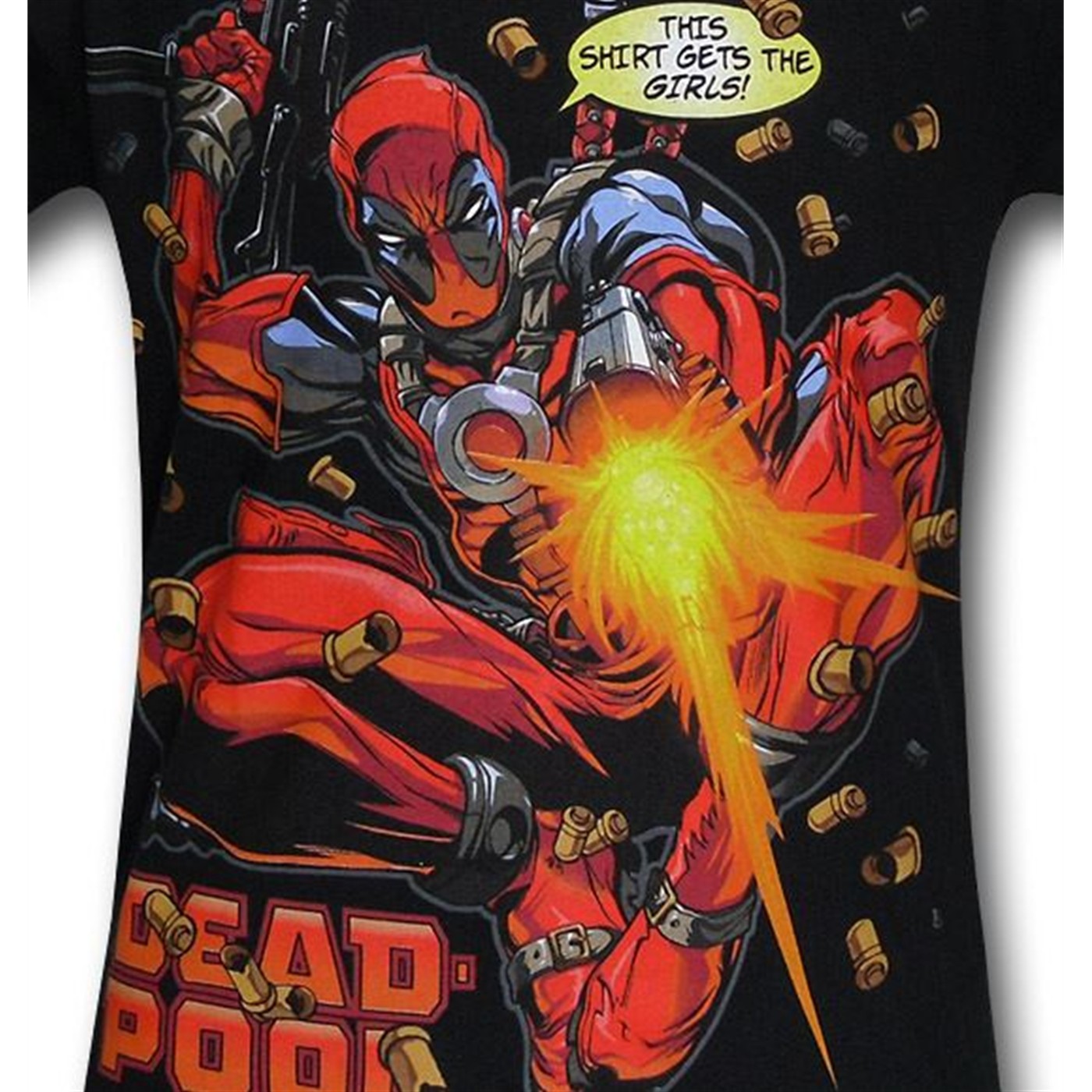 Deadpool Gets The Girls T-Shirt