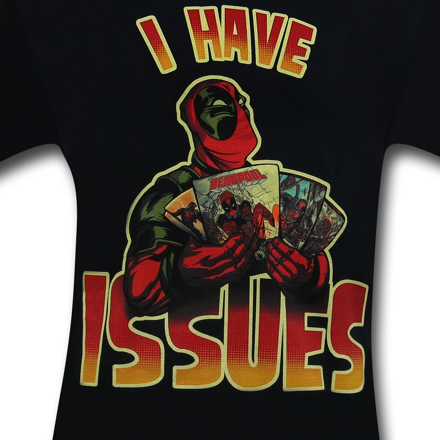 Deadpool Has Too Many Issues 30 Single T-Shirt