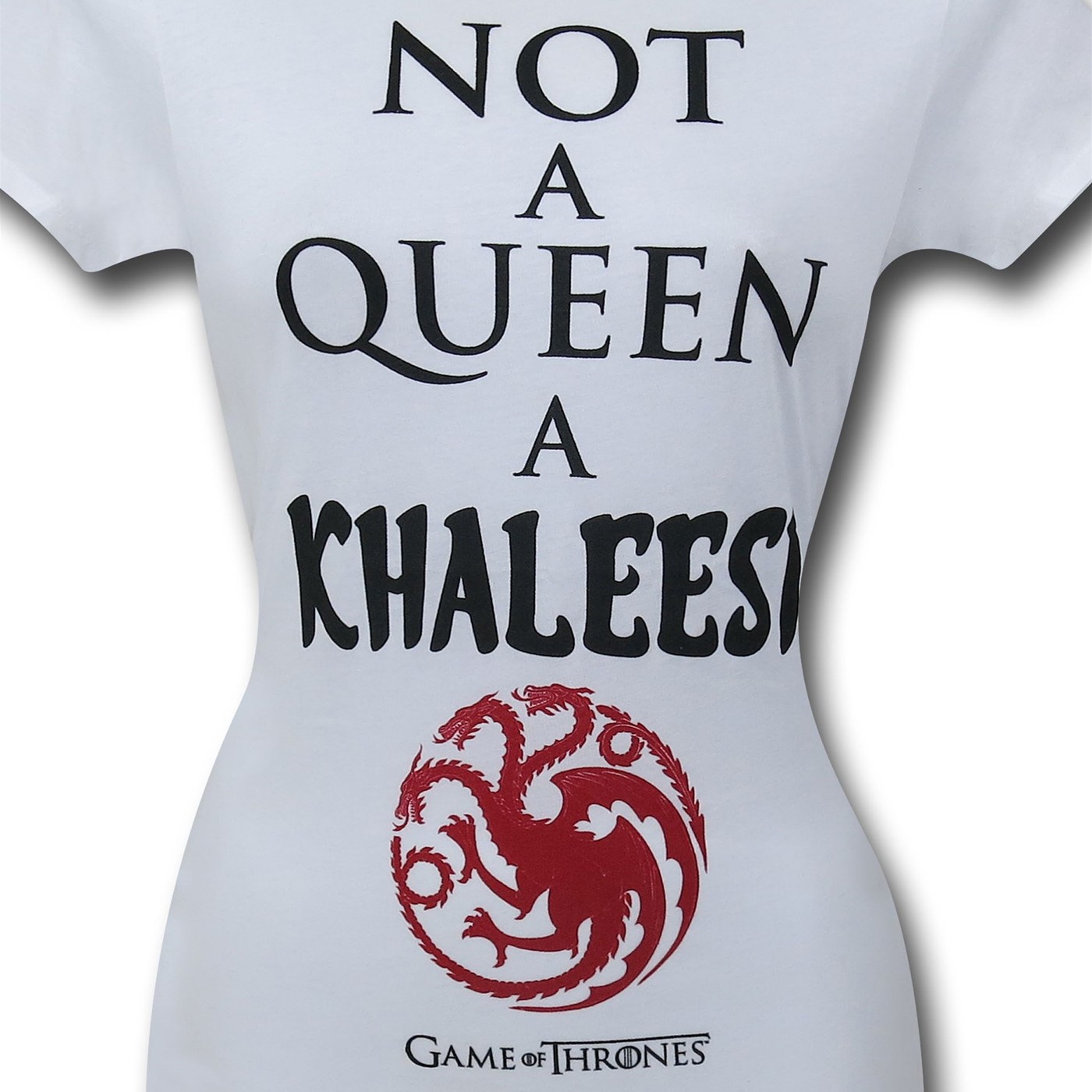 Game of Thrones Not A Queen Women's T-Shirt