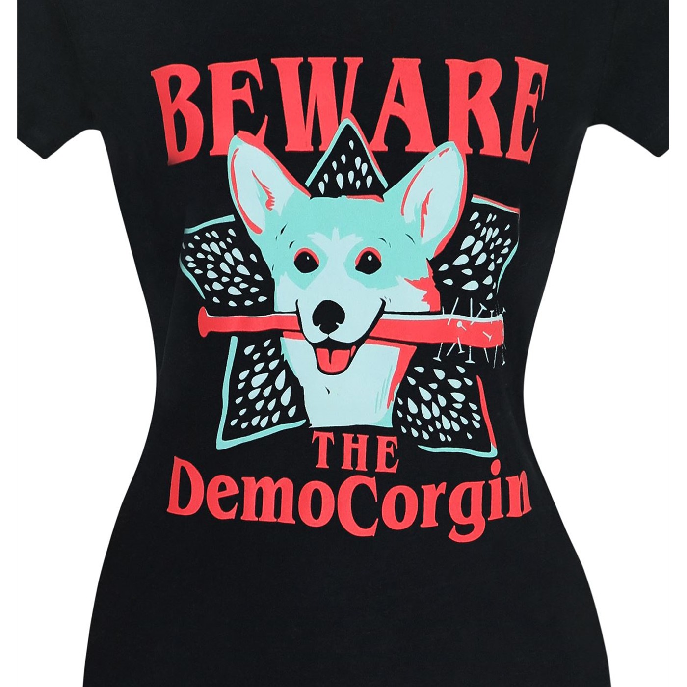 Beware the Democorgin Women's T-Shirt