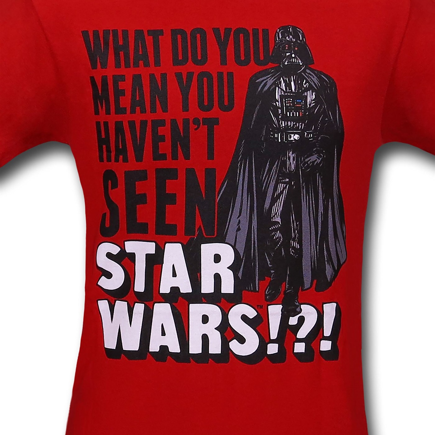 Star Wars Haven't Seen Star Wars T-Shirt
