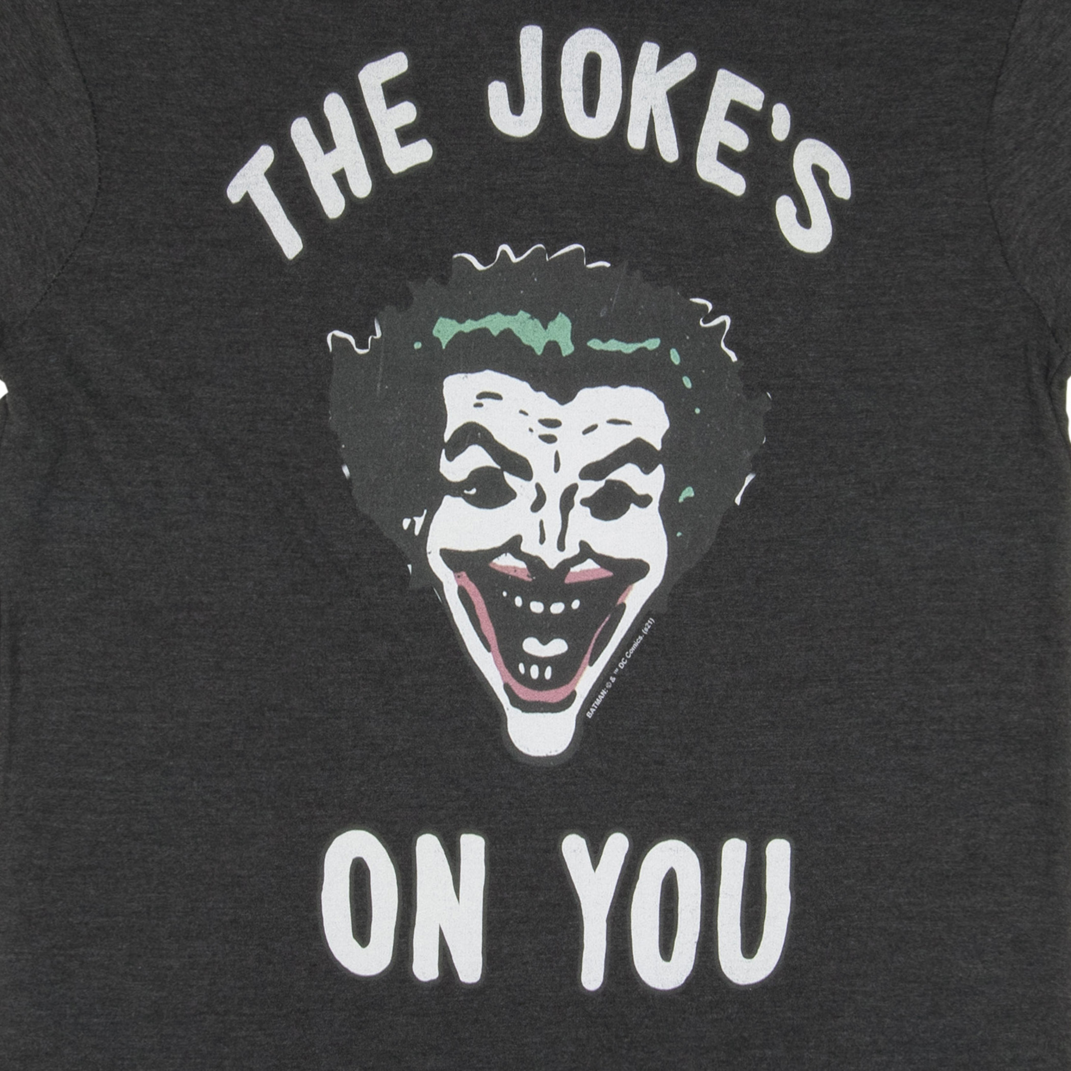 Joker The Jokes on You T-Shirt