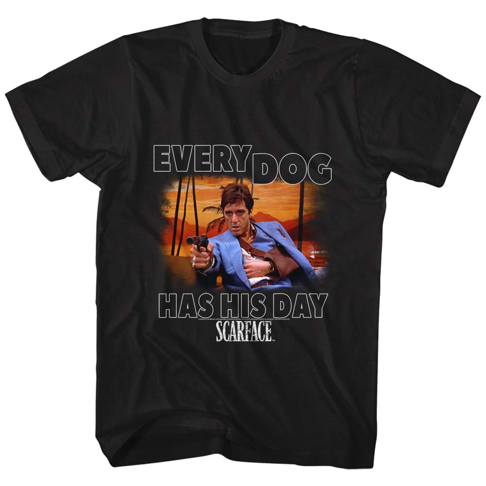 Scarface Every Dog Has His Day Black T-Shirt