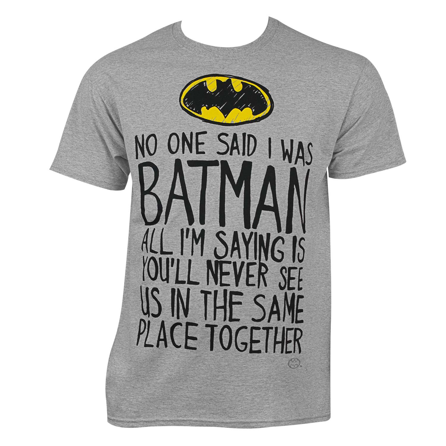 Batman No One Said Tee Shirt