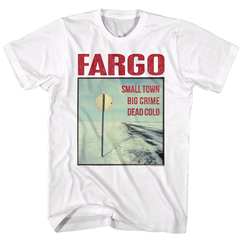 Fargo Small Town Big Crime Tshirt