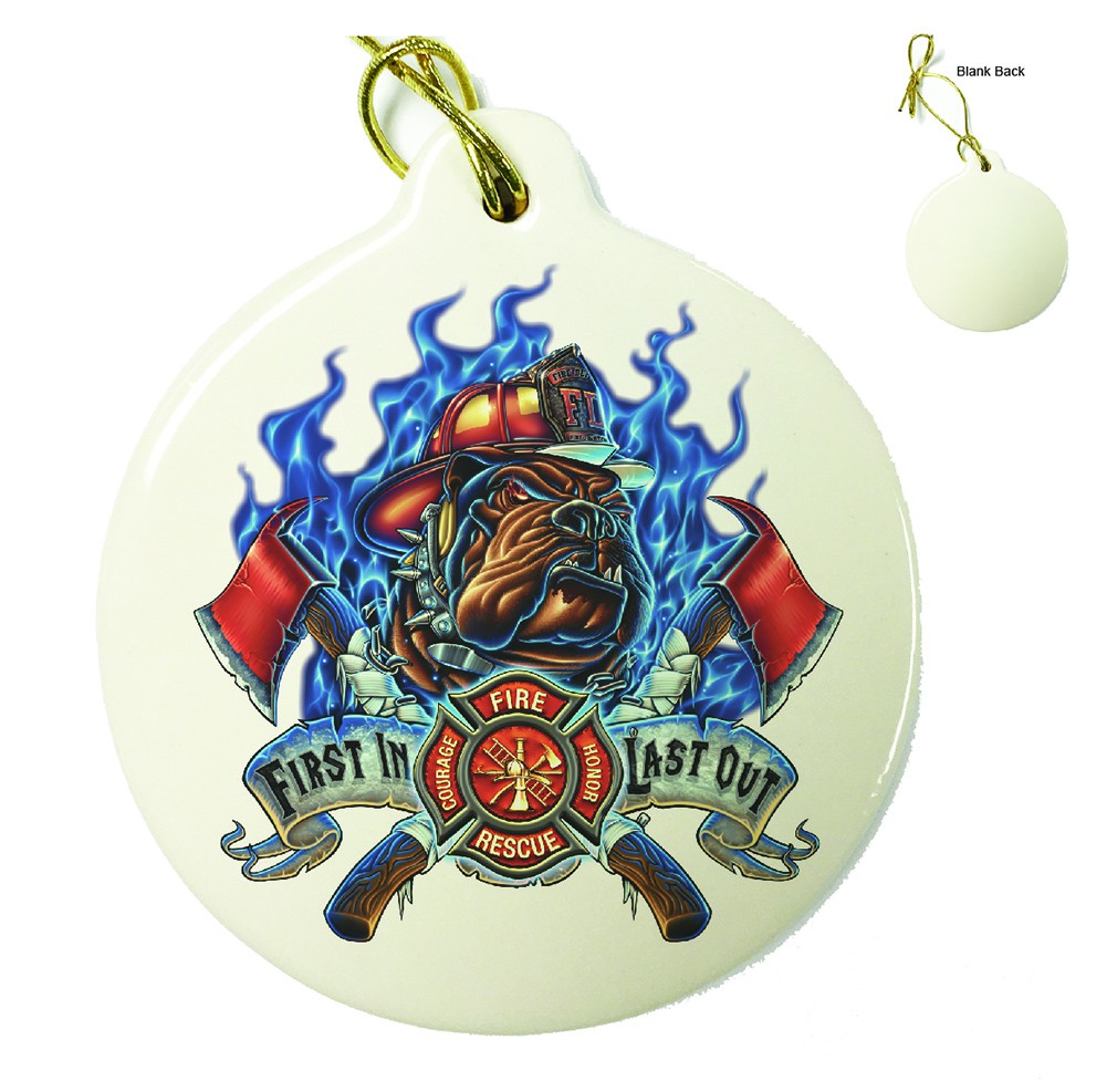Firefighter First In Last Out Porcelain Ornament