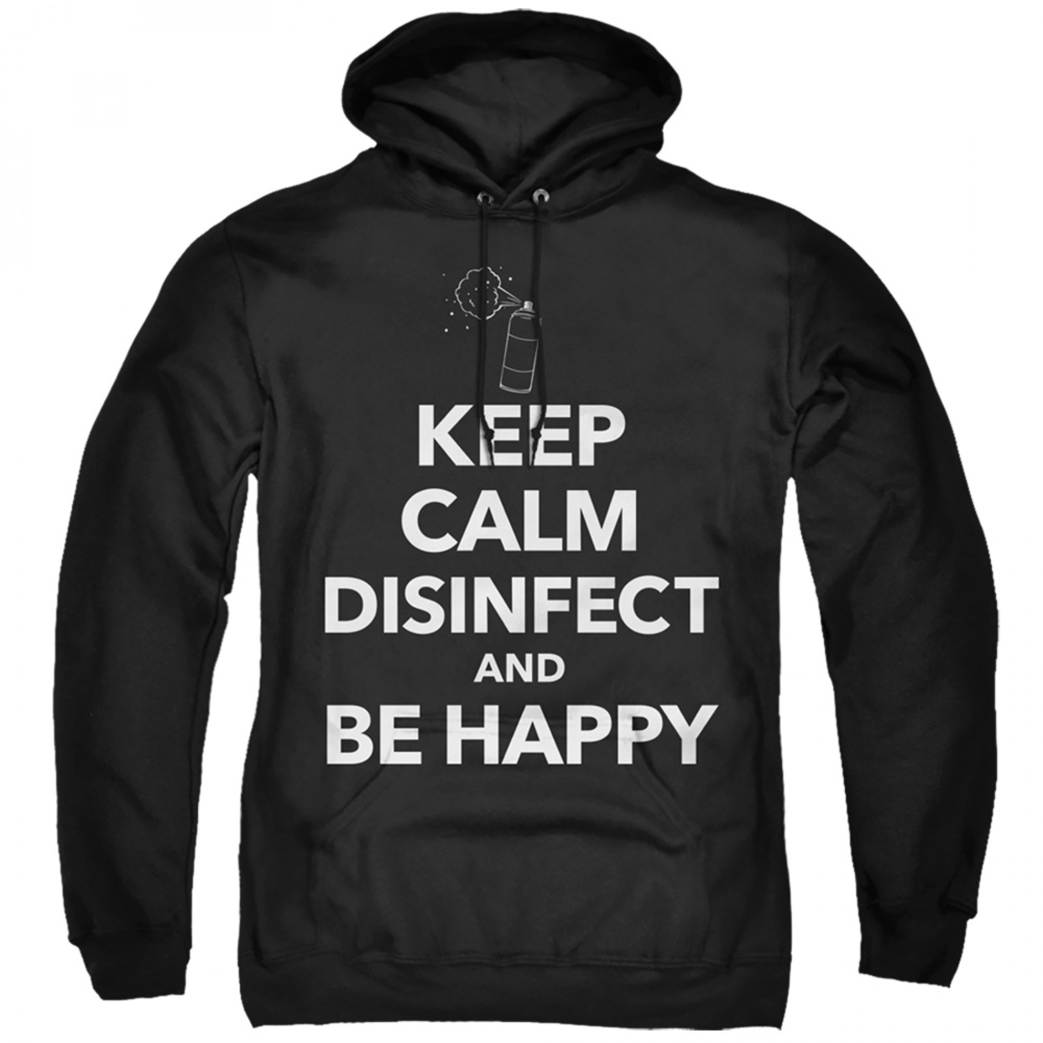 Keep Calm and Disinfect Social Distancing Hoodie