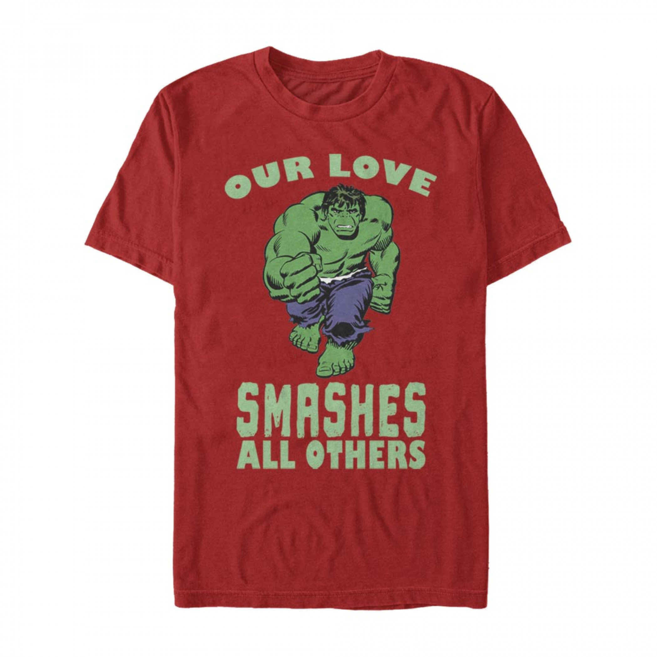 Hulk Our Love Smashes All Others Red T-Shirt