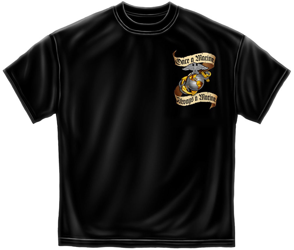 Once A Marine Always A Marine Patriotic TShirt - Black