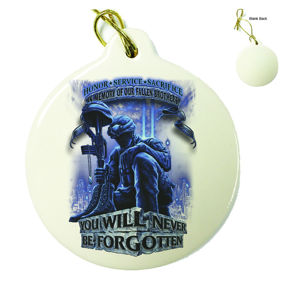 Soldier You Will Never Be Forgotten Porcelain Ornament