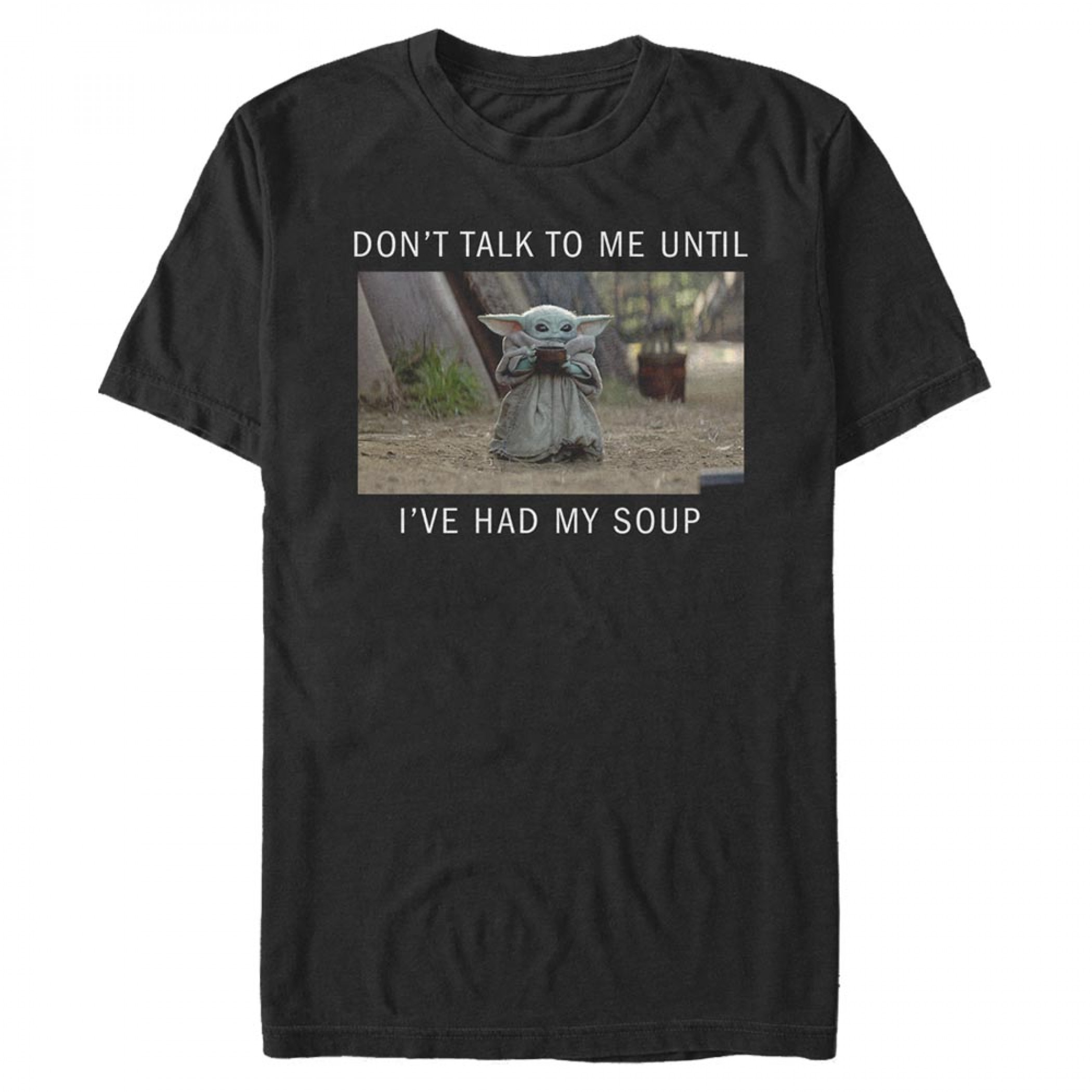 The Mandalorian Don't Talk To Me Until I've Had My Soup T-Shirt