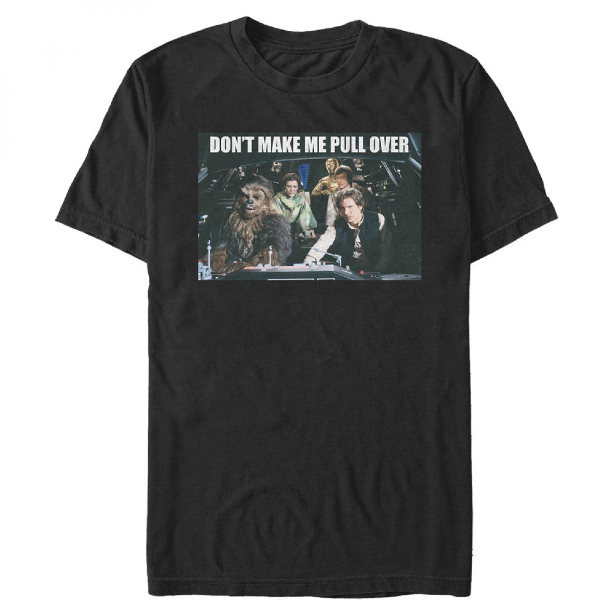 Star Wars Han Solo Don't Make Me Pull Over T-Shirt