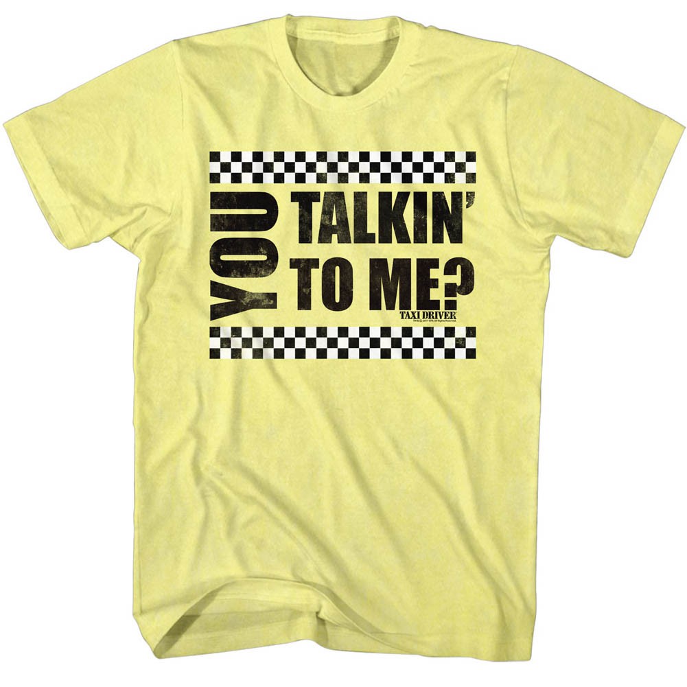 Taxi Driver You Talkin To Me? Yellow Tshirt