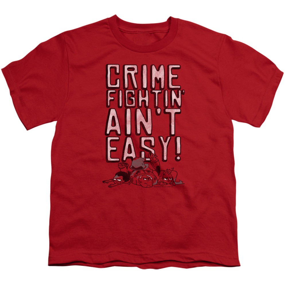 Teen Titans Go! Crime Fighting Aint Easy Youth Tshirt