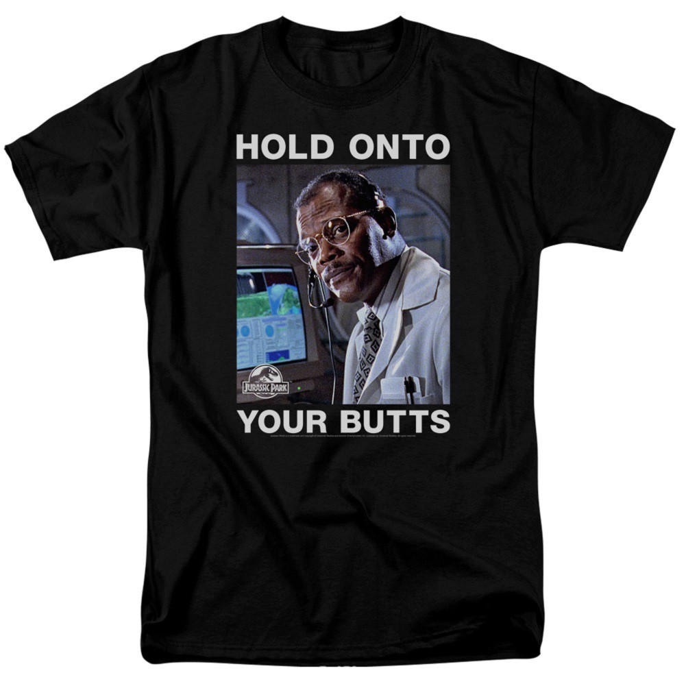 Jurassic Park Hold Onto Your Butts Tshirt