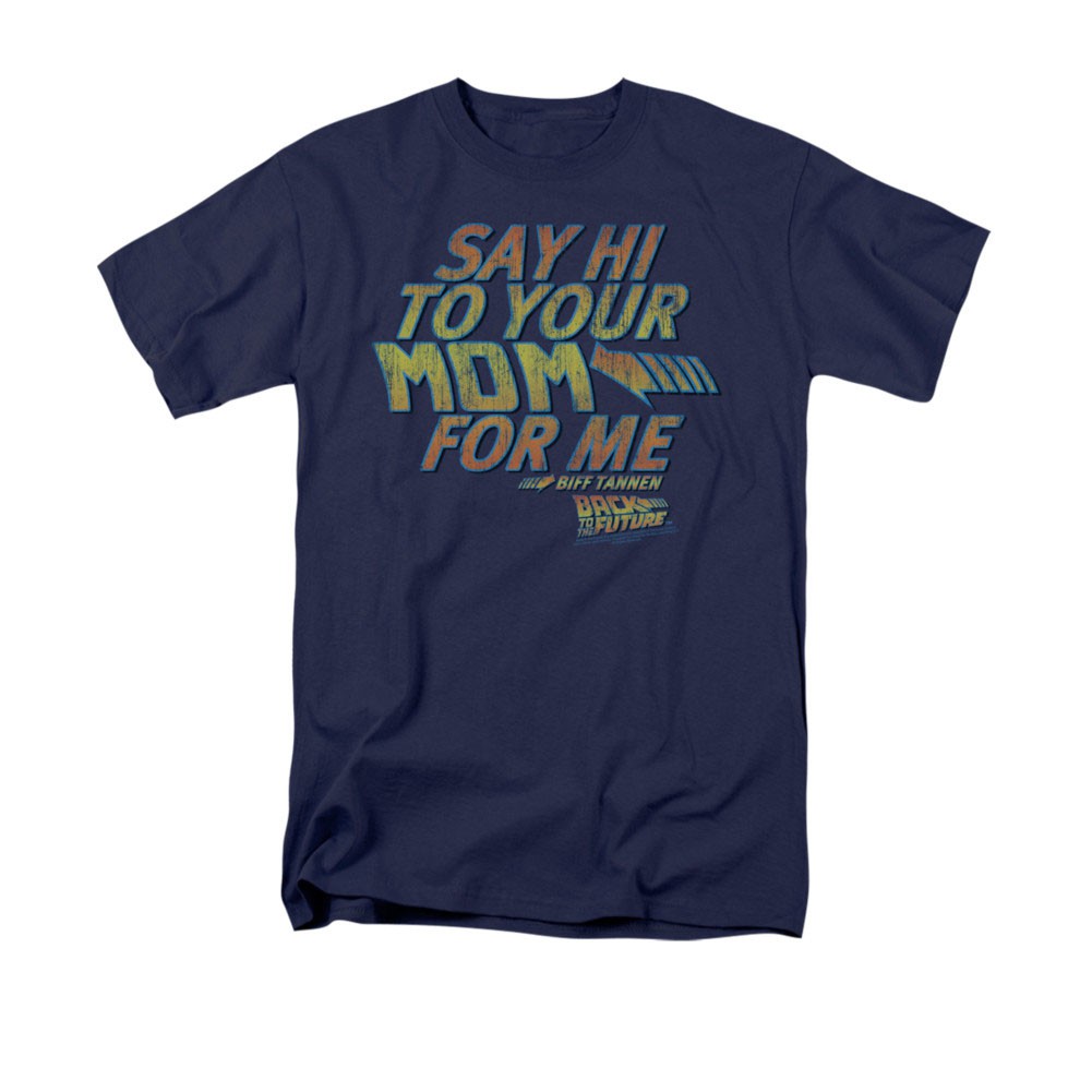 Back To The Future Men's Blue Say Hi To Your Mom Tee Shirt