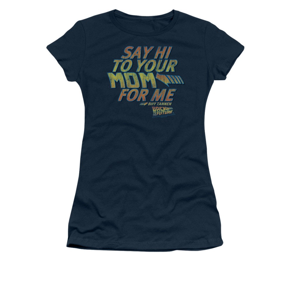 Back To The Future Say Hi To Your Mom Juniors Blue Tee Shirt