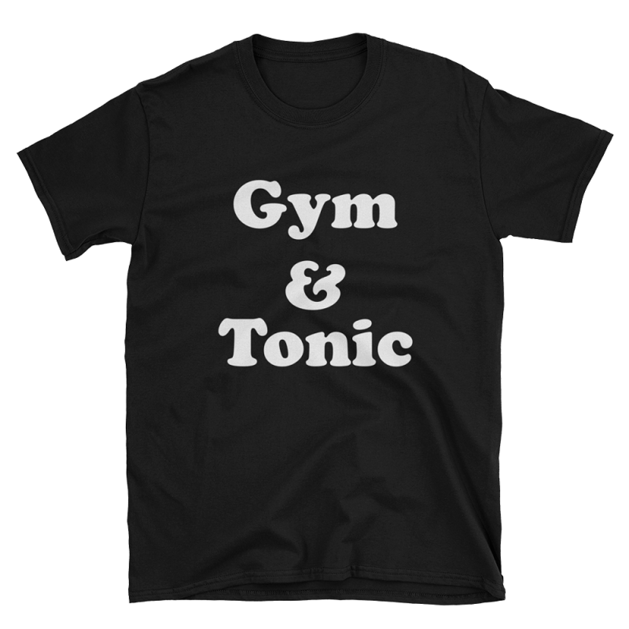 Gym and Tonic Tshirt