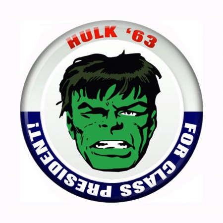 Hulk For Class President Button
