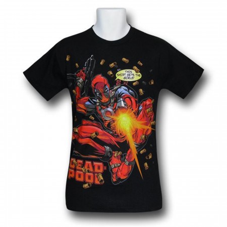 Deadpool Gets The Girls T-Shirt