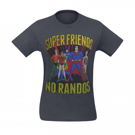 Super Friends No Randos Men's T-Shirt