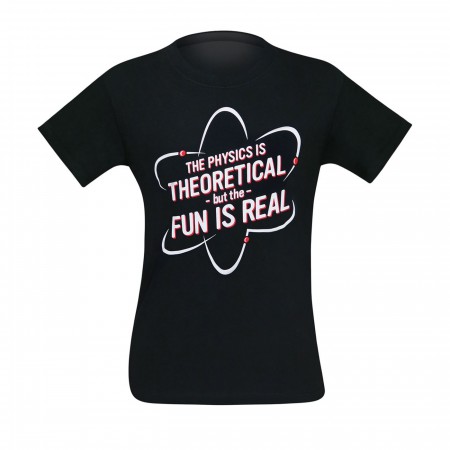 The Physics is Real Men's T-Shirt