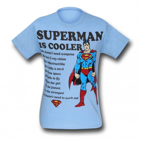 Superman Is Cooler T-Shirt