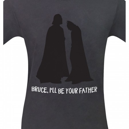 Bruce I'll Be Your Father Men's T-Shirt