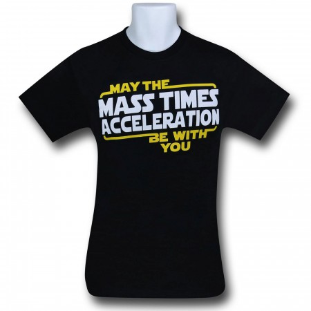 Mass Times Acceleration T-Shirt
