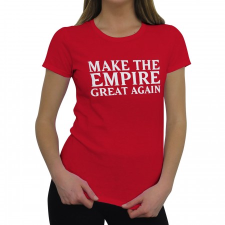 Make The Empire Great Again Women's T-Shirt