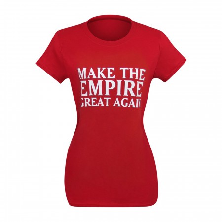 Make The Empire Great Again Women's T-Shirt