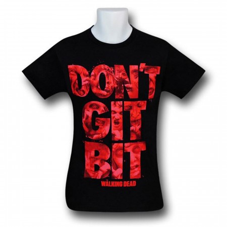 Walking Dead Don't Git Bit T-Shirt