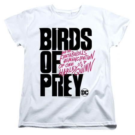 Birds of Prey and the Fantabulous Emancipation Women's T-Shirt