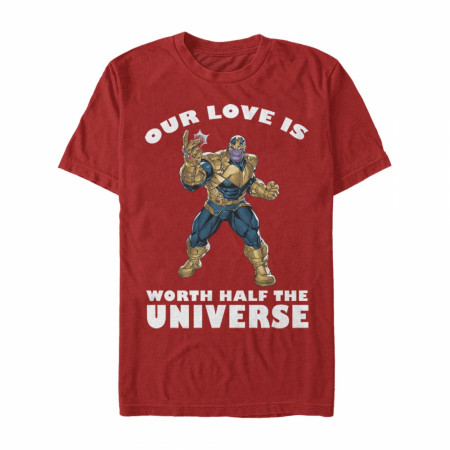 Thanos Our Love is Worth Half the Universe Red T-Shirt