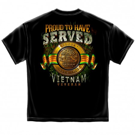 Proud To Have Served In Vietnam Tshirt