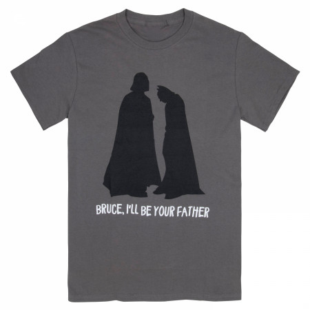 Bruce I'll Be Your Father Men's T-Shirt